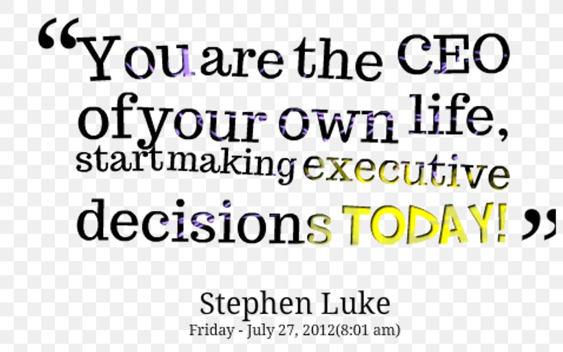 Chief Executive Decision-making Information Make The Right Decision Every Time Problem Solving, PNG, 800x512px, Chief Executive, Area, Brand, Business, Choice Download Free