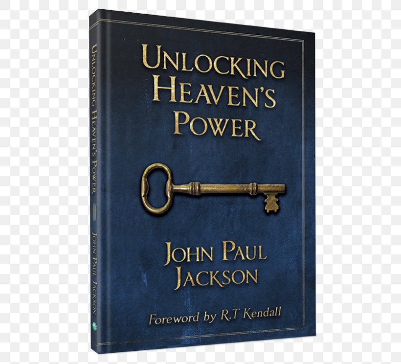 Unlocking Heaven's Power E-Book: Daystar Edition Breaking Free Of Rejection Unlocking Heaven's Help: Daystar Edition Developing Your Prophetic Gift, PNG, 532x744px, Book, Amazoncom, Brand, English, International Standard Book Number Download Free