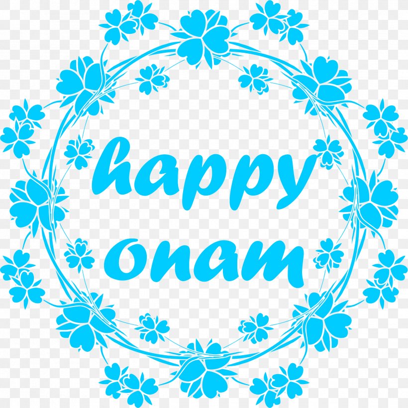 2018 Happy Onam Text., PNG, 2376x2376px, Floral Design, Aqua, Area, Art Nouveau Designs, Blue Download Free