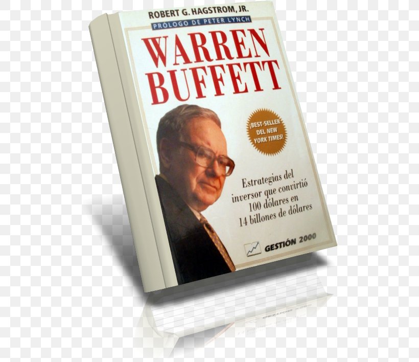Los Ensayos De Warren Buffett: Lecciones Para Inversionistas Y Gerentes Book The Tao Of Warren Buffett: Warren Buffett's Words Of Wisdom El Tao De Warren Buffett: La Sabiduría De Un Genio, PNG, 500x708px, Warren Buffett, Book, Financial Literacy, Investment, Investor Download Free