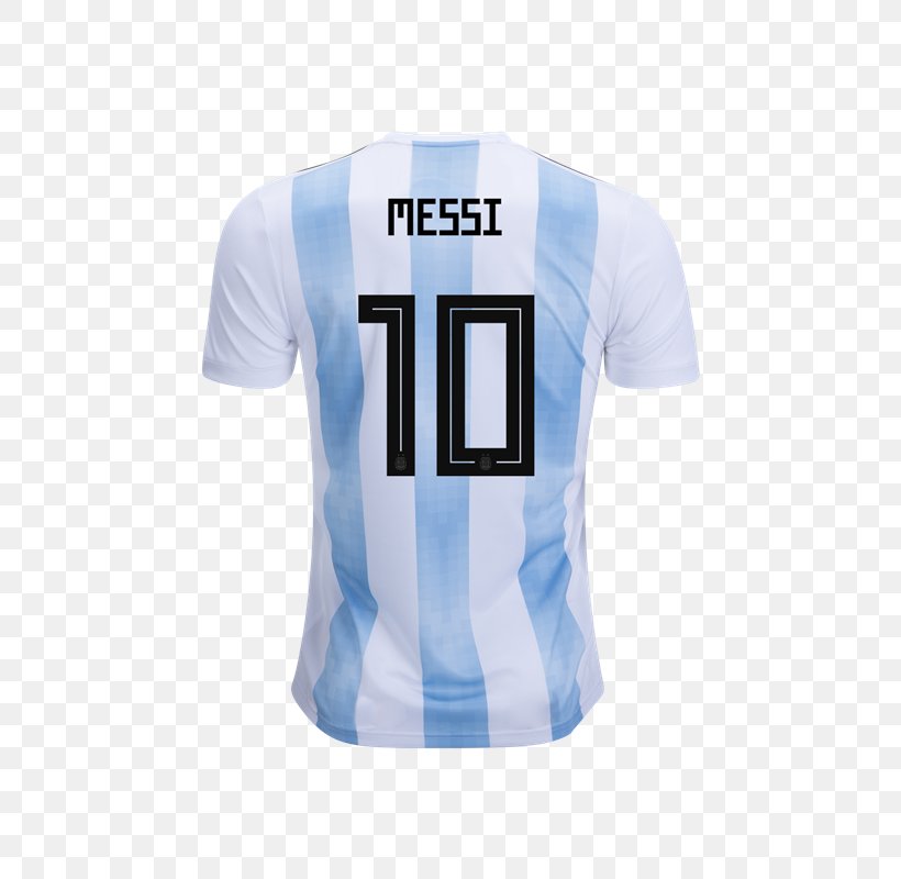 2018 World Cup Argentina National Football Team 2015 Copa América Jersey, PNG, 800x800px, 2018, 2018 World Cup, 2019, Active Shirt, Argentina National Football Team Download Free