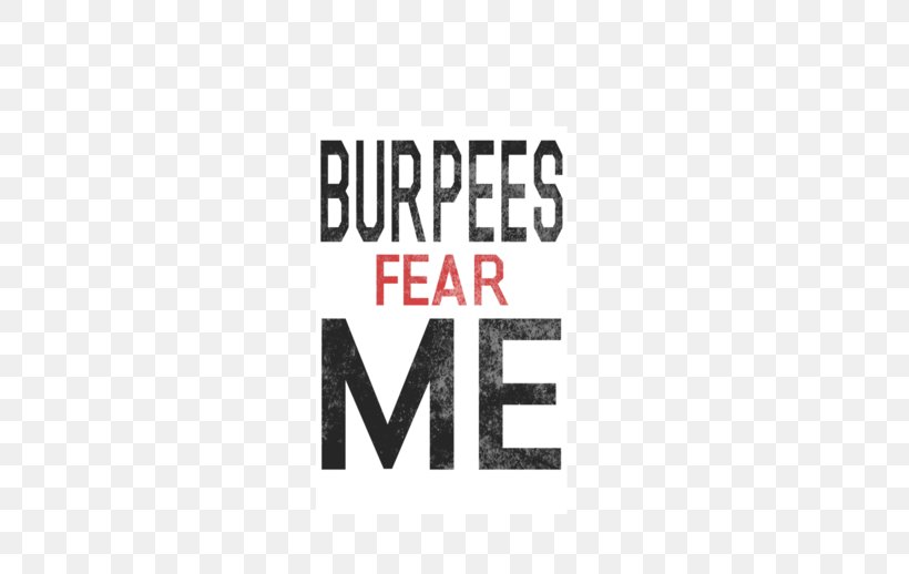 Burpee Exercise CrossFit Physical Fitness T-shirt, PNG, 674x518px, Burpee, Brand, Clothing, Crossfit, Exercise Download Free