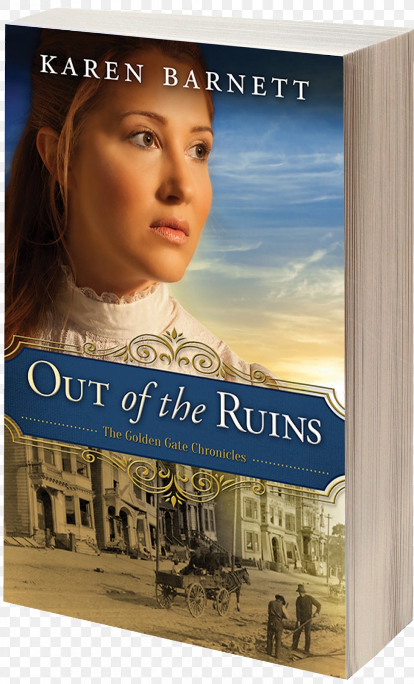 Out Of The Ruins Karen Barnett Through The Shadows: The Golden Gate Chronicles, PNG, 969x1600px, Book, Amazoncom, Audiobook, Author, Bibliography Download Free