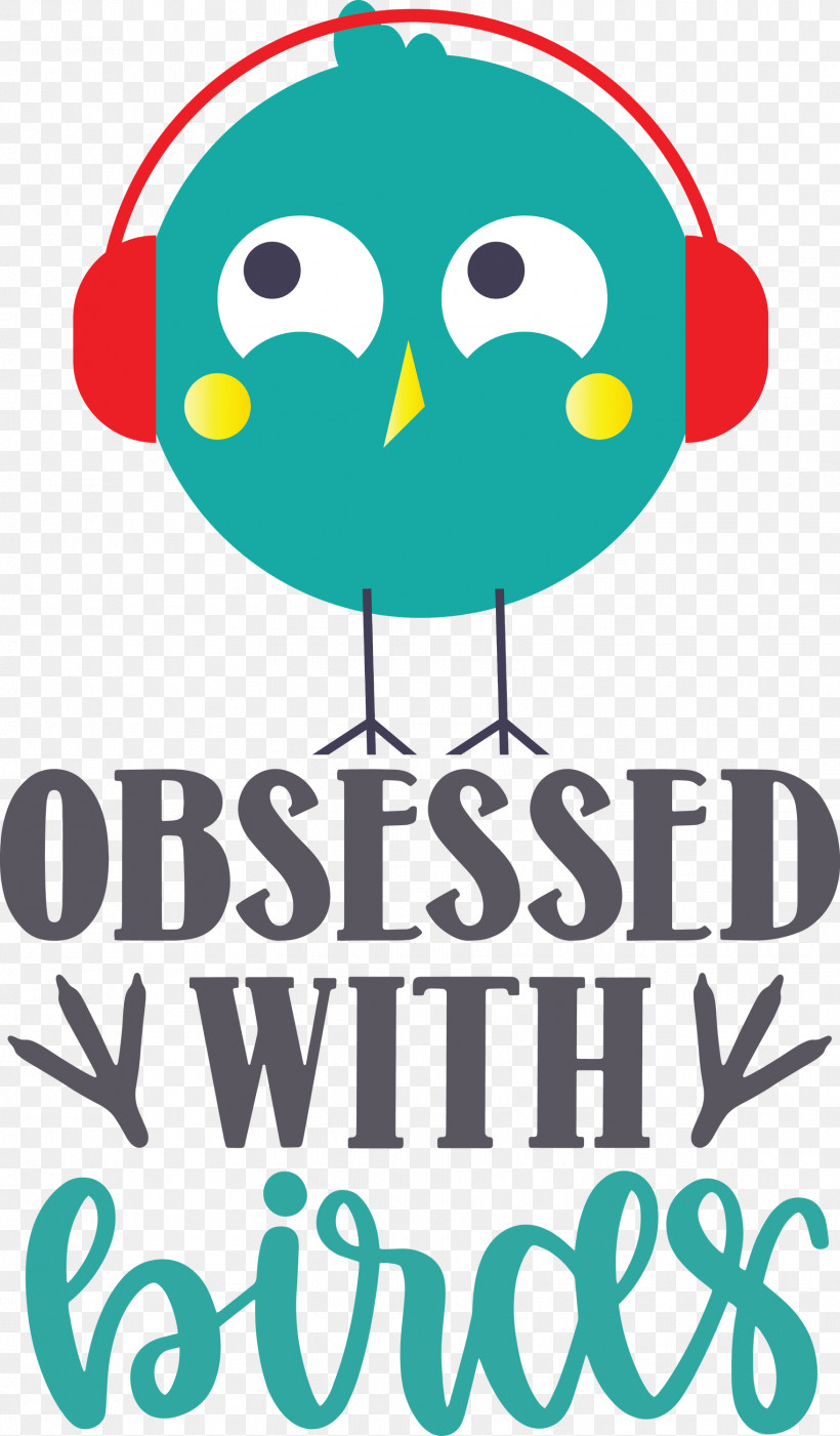 Obsessed With Birds Bird Birds Quote, PNG, 1755x3000px, Bird, Beak, Behavior, Happiness, Line Download Free