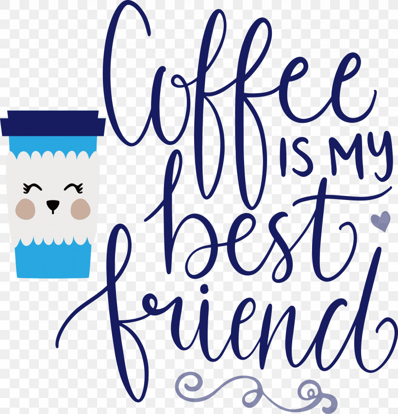 Coffee Best Friend, PNG, 2883x3000px, Coffee, Best Friend, Calligraphy, Geometry, Happiness Download Free