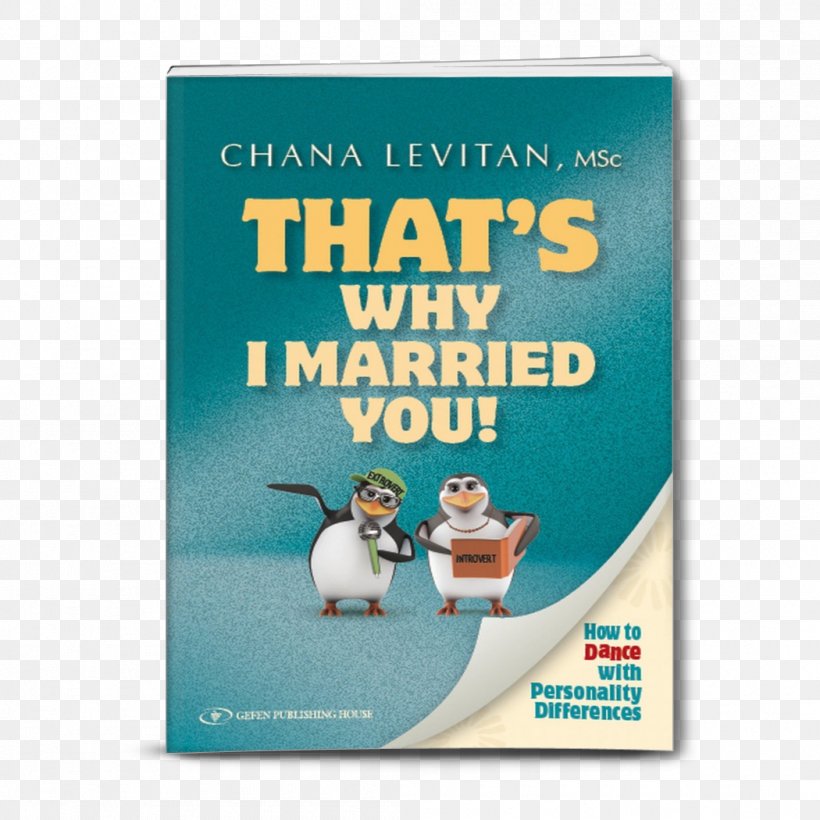 That's Why I Married You: How To Dance With Personality Differences Marriage Intimate Relationship Interpersonal Relationship Book, PNG, 1050x1050px, Marriage, Author, Book, Couple, Dating Download Free