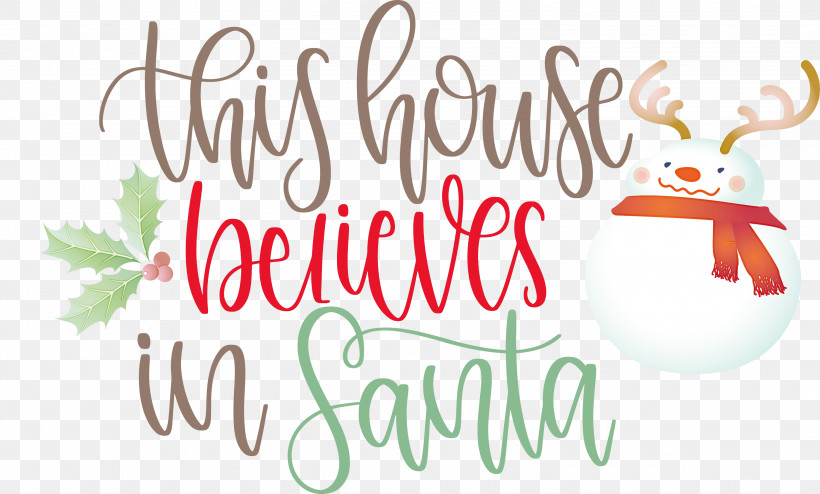 This House Believes In Santa Santa, PNG, 3000x1810px, This House Believes In Santa, Christmas Archives, Christmas Cookie, Christmas Day, Christmas Ornament Download Free
