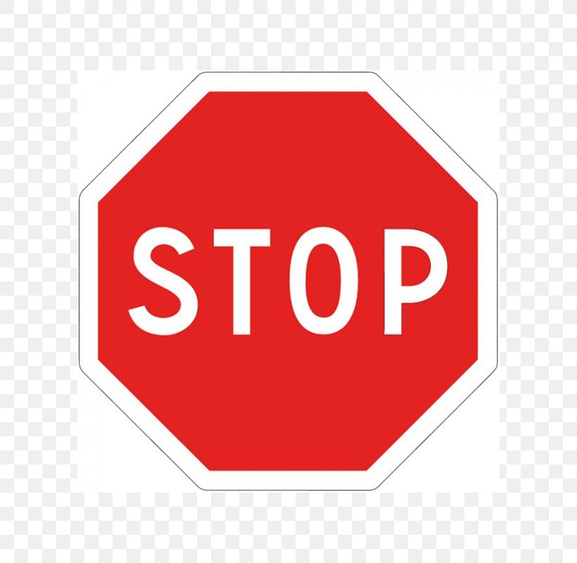 Traffic Sign Stop Sign Driving Road, PNG, 800x800px, Traffic Sign, Area, Brand, Driving, Logo Download Free