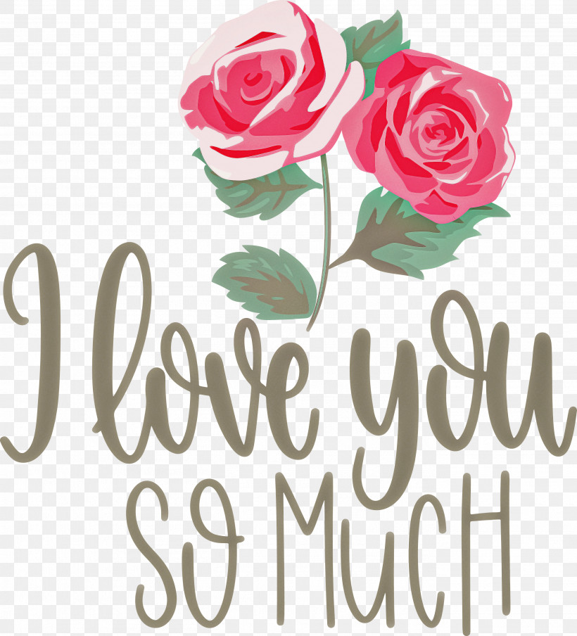 I Love You So Much Valentines Day Love, PNG, 2721x3000px, I Love You So Much, Cut Flowers, Floral Design, Flower, Flower Bouquet Download Free
