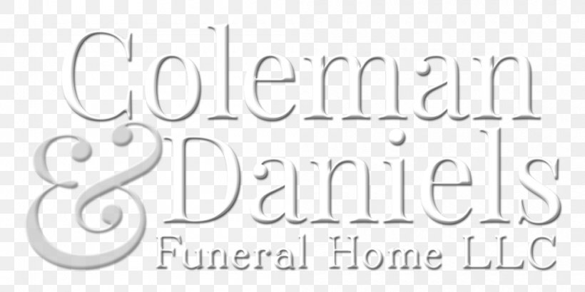 Coleman & Daniels Funeral Home Obituary Death, PNG, 1000x500px, Funeral Home, Area, Brand, Calligraphy, Death Download Free
