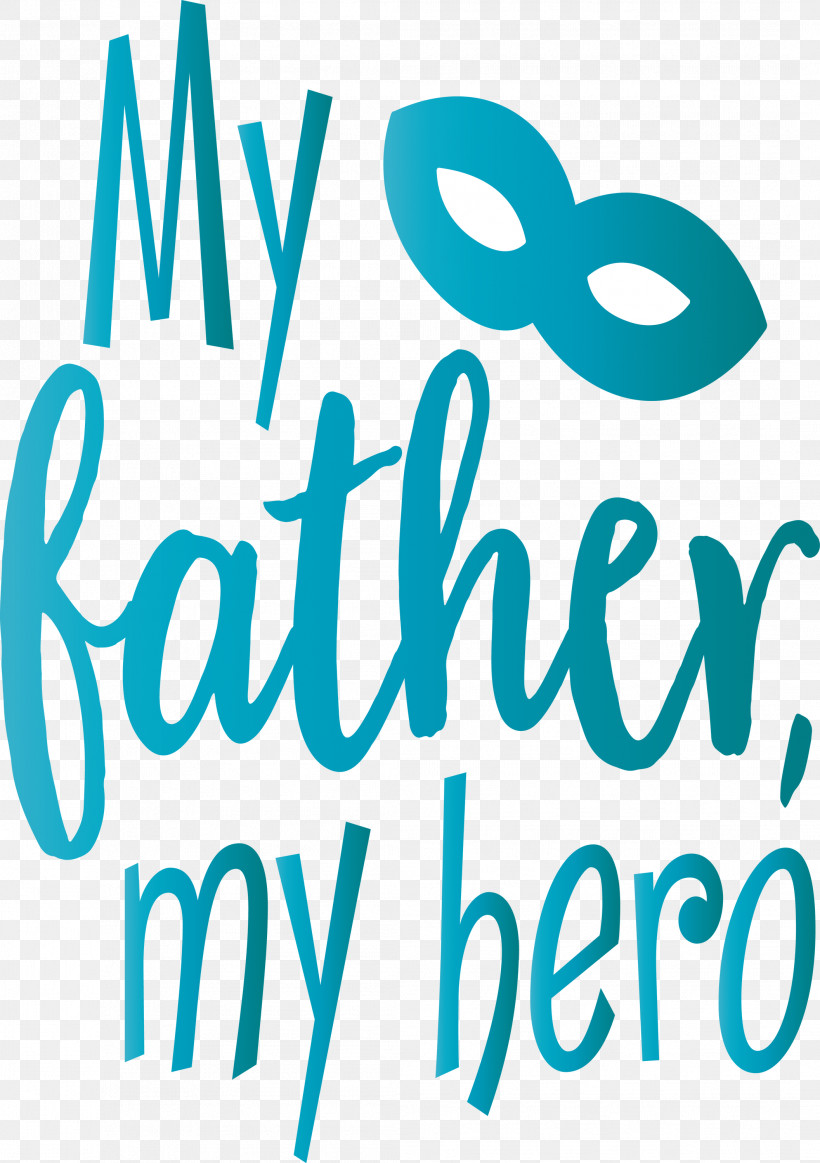 My Father My Hero Happy Fathers Day, PNG, 2113x2999px, My Father, Aqua M, Geometry, Happy Fathers Day, Line Download Free