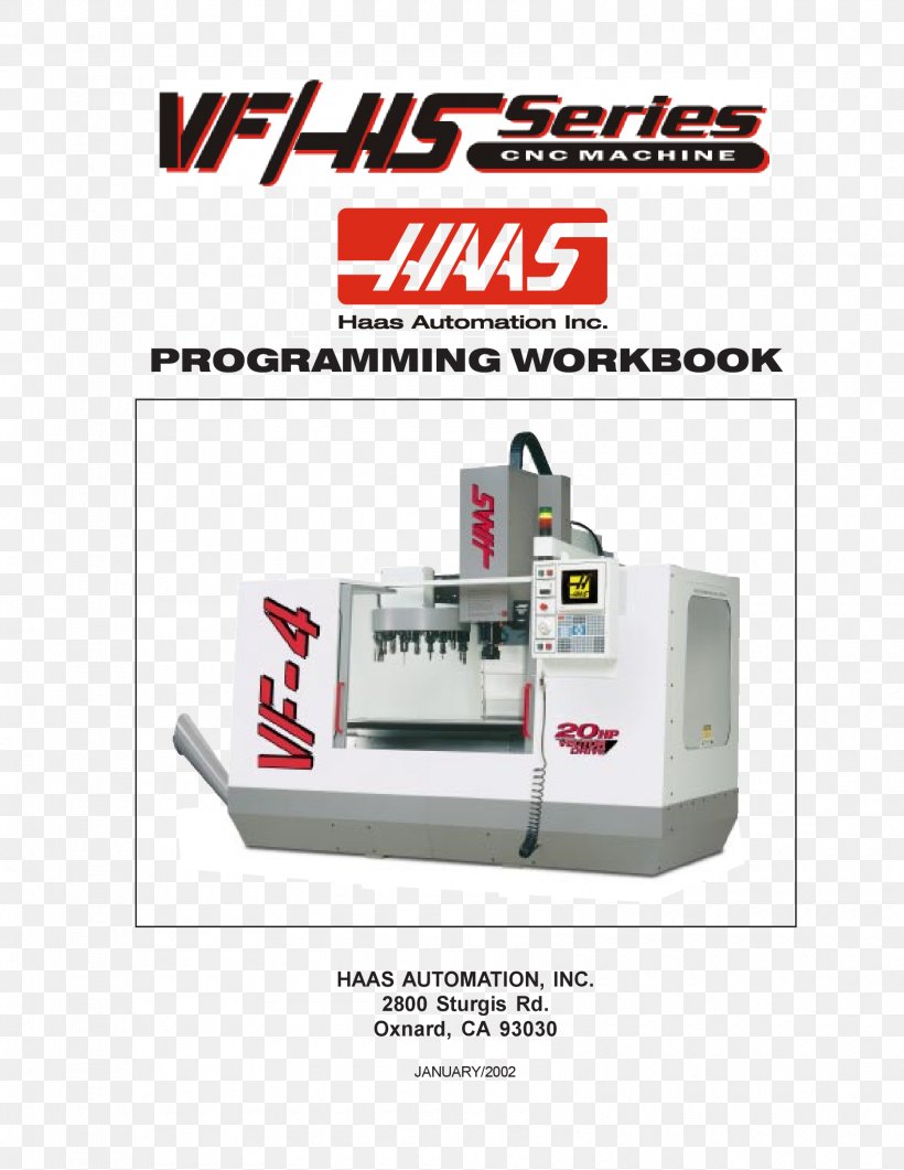 Milling Machine Haas Automation, Inc. Computer Numerical Control Lathe, PNG, 1700x2200px, Machine, Brand, Computer Numerical Control, Electrical Discharge Machining, Gcode Download Free