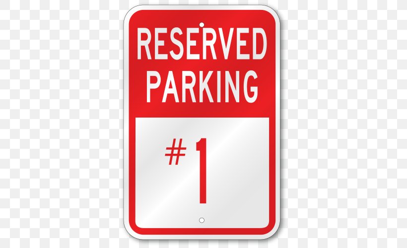 Number Custom Company Parking Sign Custom Customer Parking Sign Brand Custom Reserved Parking Sign, PNG, 500x500px, Number, Area, Brand, Company, Customer Download Free