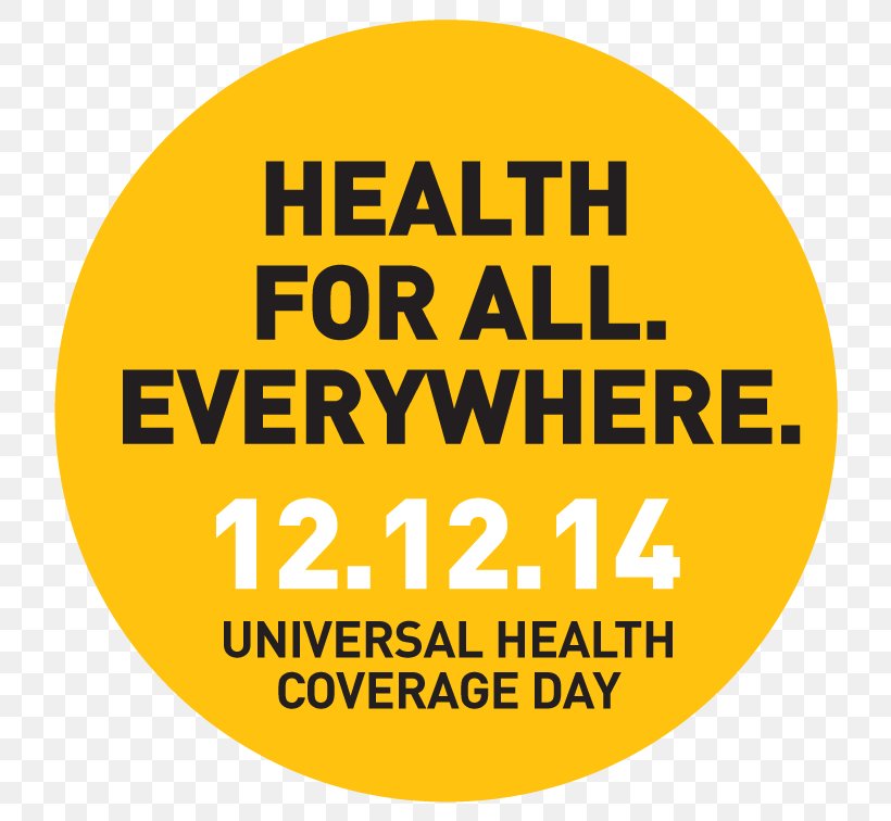 Universal Health Care World Health Organization Health For All, PNG, 756x756px, Universal Health Care, Area, Brand, Community Health Center, Community Health Worker Download Free