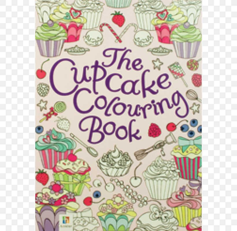 Coloring Book Colouring Patterns: Fun Patterns Cupcake Child, PNG, 800x800px, Coloring Book, Adult, Area, Art, Book Download Free