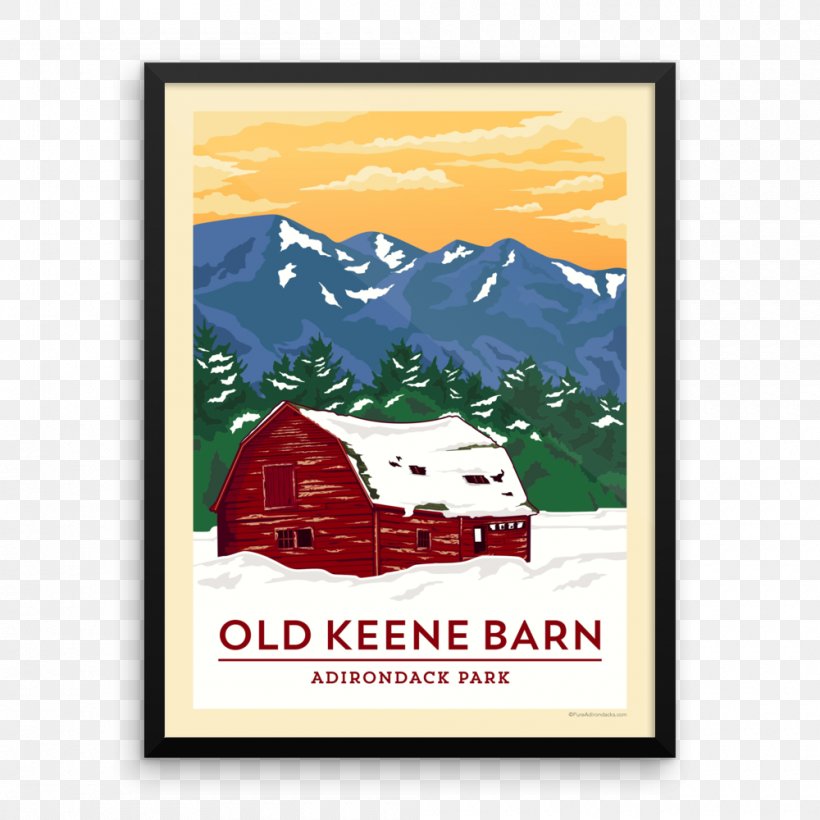 Poster Keene Paper Advertising, PNG, 1000x1000px, Poster, Adirondack Mountains, Adirondack Park, Advertising, Barn Download Free