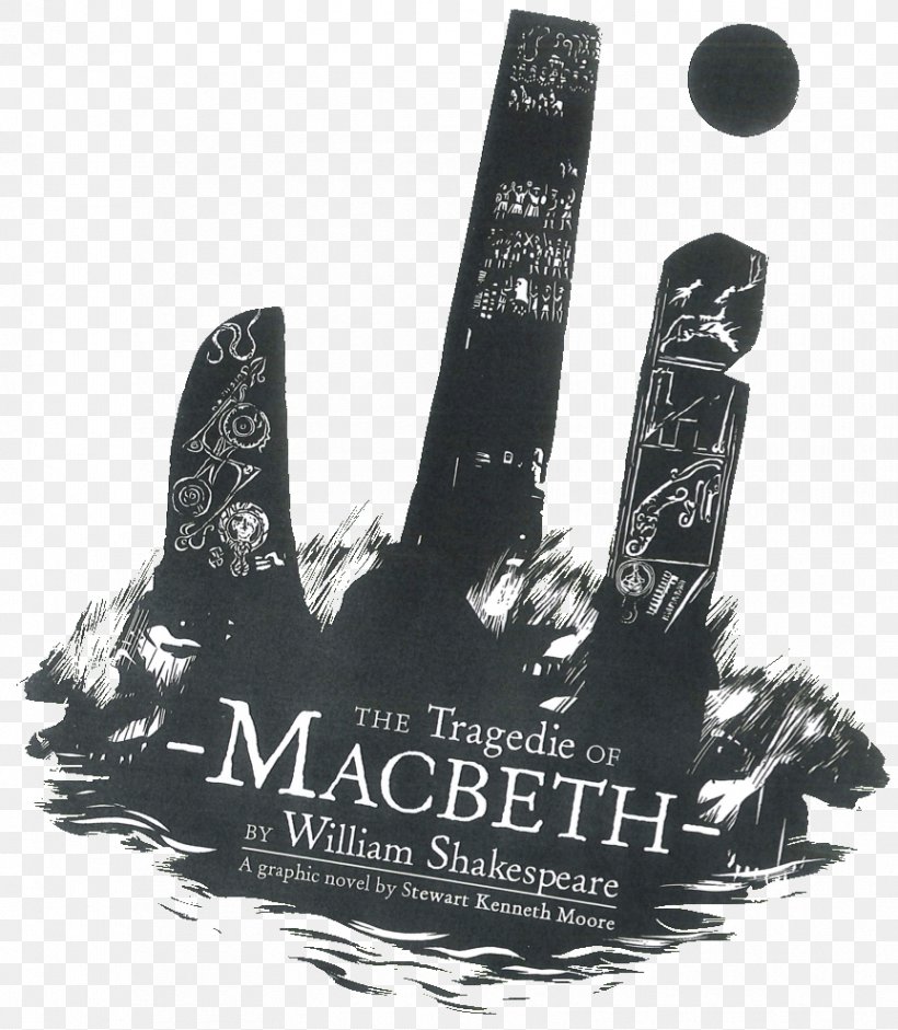 The Tragedie Of Macbeth By William Shakespeare: A Graphic Novel By Stewart Kenneth Moore Essay Writing, PNG, 863x991px, Macbeth, Black And White, Book, Brand, Entertainment Download Free
