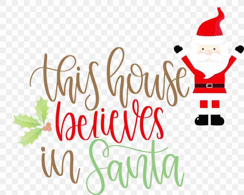 Christmas Day, PNG, 3000x2400px, This House Believes In Santa, Christmas Archives, Christmas Cookie, Christmas Day, Christmas Ornament Download Free