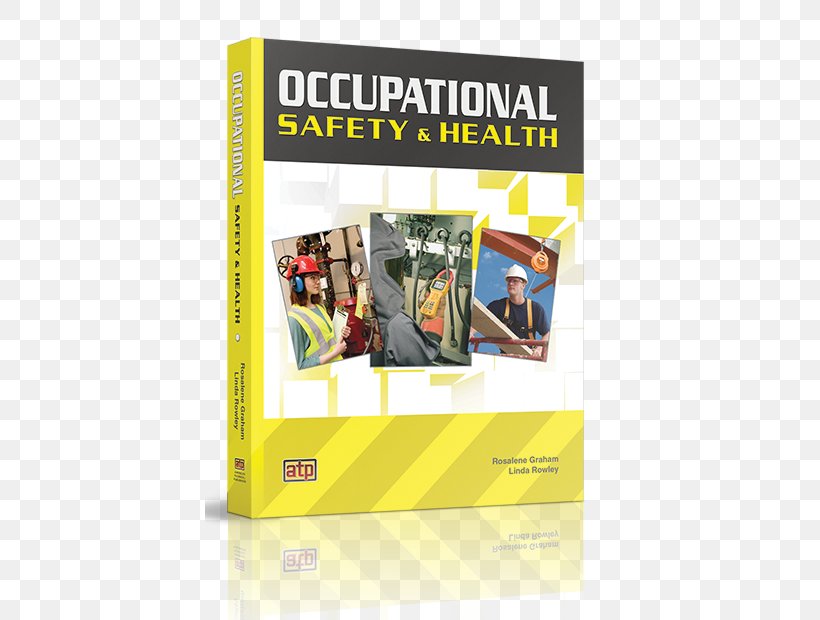 Occupational Safety And Health Occupational Safety & Health Occupational Disease, PNG, 410x620px, Occupational Safety And Health, Advertising, Book, Brand, Health Download Free