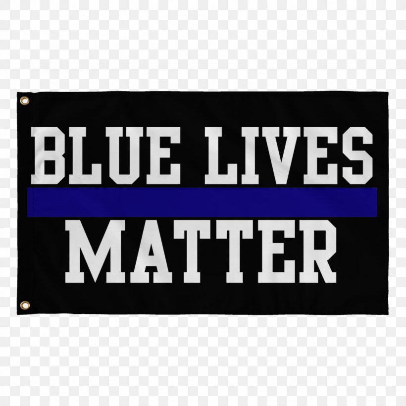 Thin Blue Line T-shirt Black Lives Matter Police Officer Law Enforcement, PNG, 1024x1024px, Thin Blue Line, Advertising, Area, Banner, Black Lives Matter Download Free