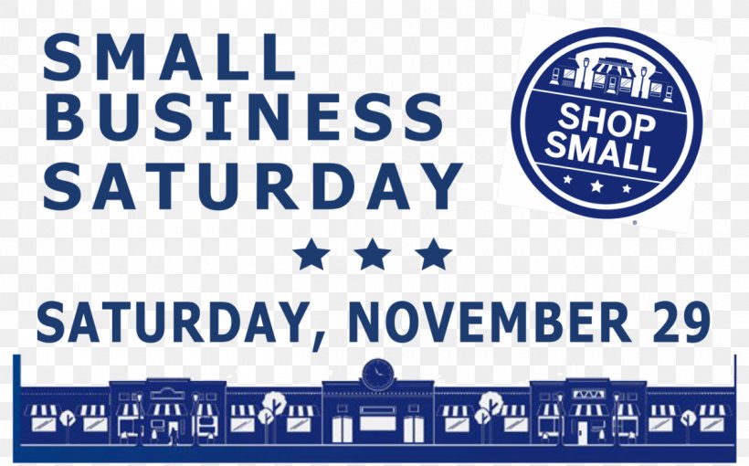 Small Business Saturday Retail Chamber Of Commerce, PNG, 1200x747px, 2017, Small Business Saturday, Advertising, Area, Banner Download Free