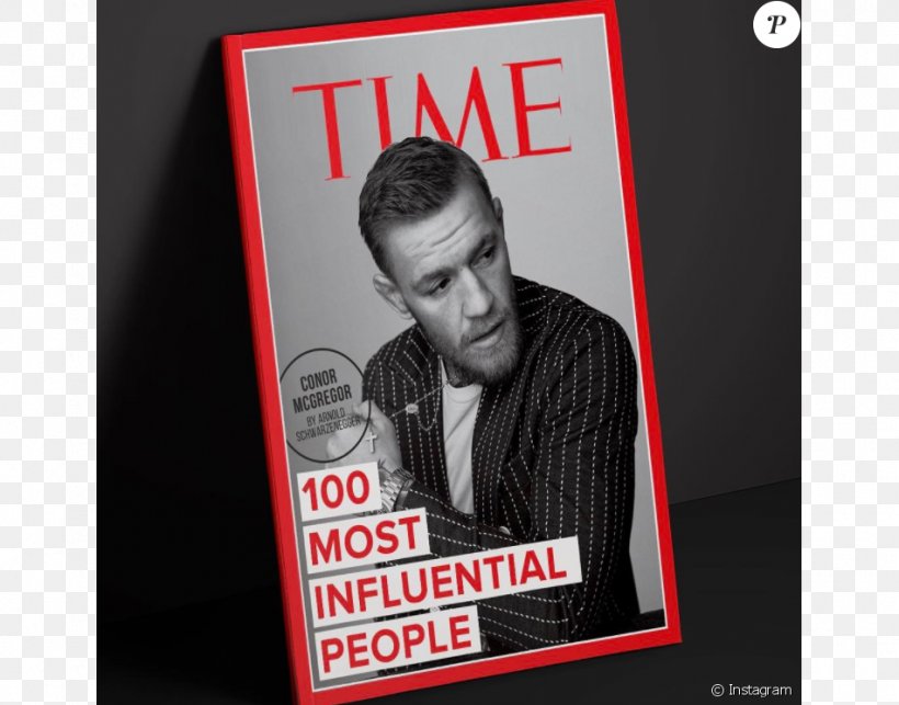 Conor McGregor Time 100 Magazine Time's Person Of The Year, PNG, 950x745px, Conor Mcgregor, Advertising, Arnold Schwarzenegger, Brand, Category Of Being Download Free