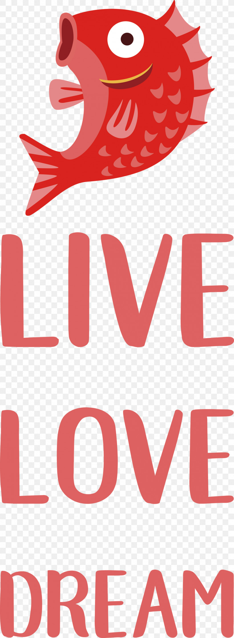 Live Love Dream, PNG, 1100x3000px, Live, Animation, Cartoon, Drawing, Dream Download Free