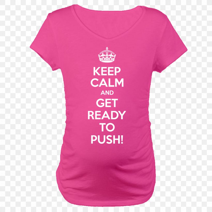 T-shirt Keep Calm And Carry On Clothing Crown Gift, PNG, 1000x1000px, Tshirt, Active Shirt, Birthday, Clothing, Clothing Accessories Download Free