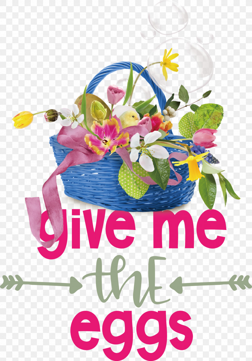 Give Me The Eggs Easter Day Happy Easter, PNG, 2100x3000px, Easter Day, Biology, Creativity, Cut Flowers, Floral Design Download Free