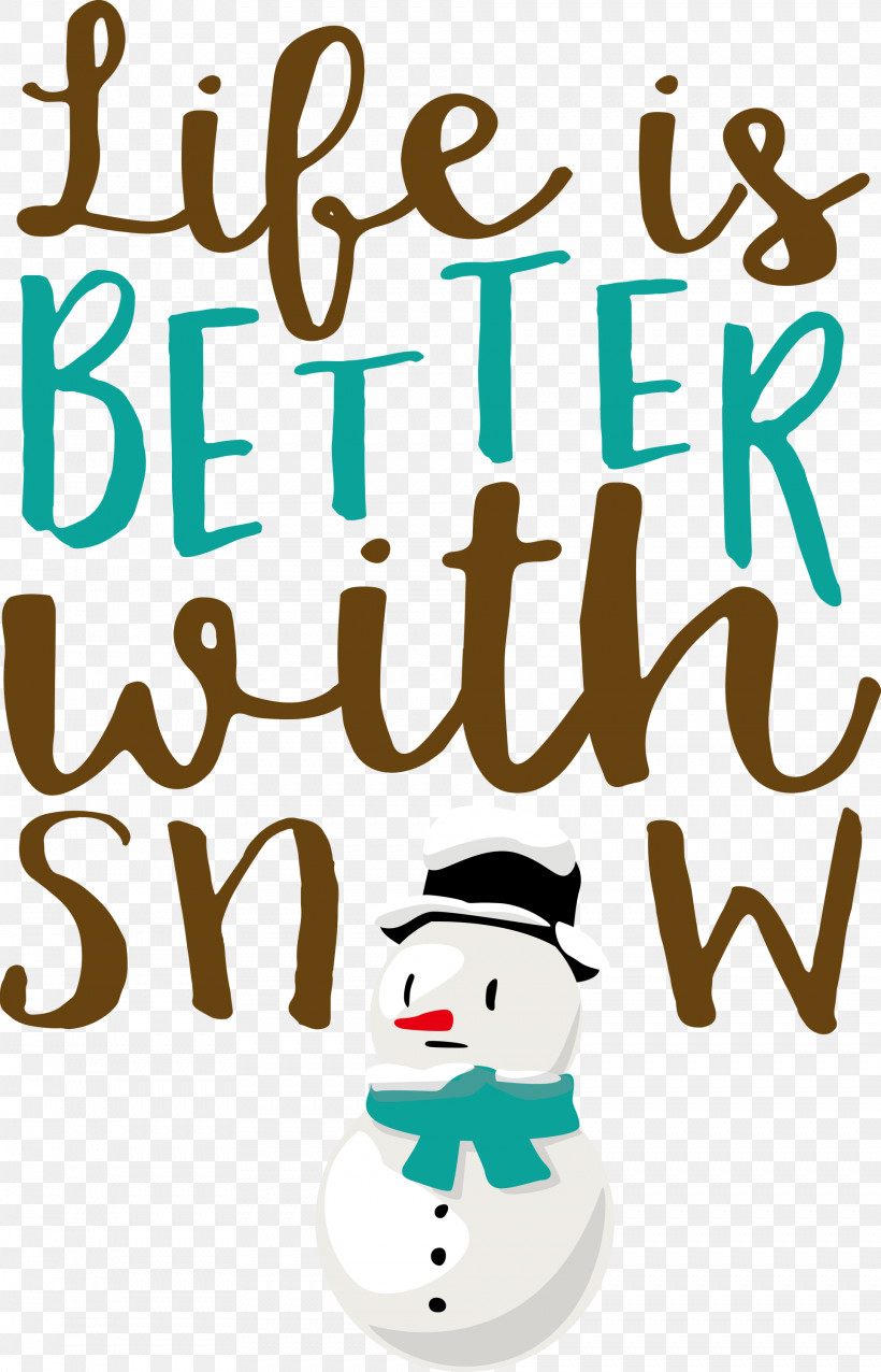 Snow Life Is Better With Snow, PNG, 1927x3000px, Snow, Behavior, Cartoon, Geometry, Happiness Download Free
