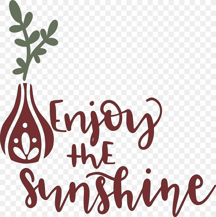 Sunshine Enjoy The Sunshine, PNG, 2995x3000px, Sunshine, Biology, Calligraphy, Flower, Fruit Download Free