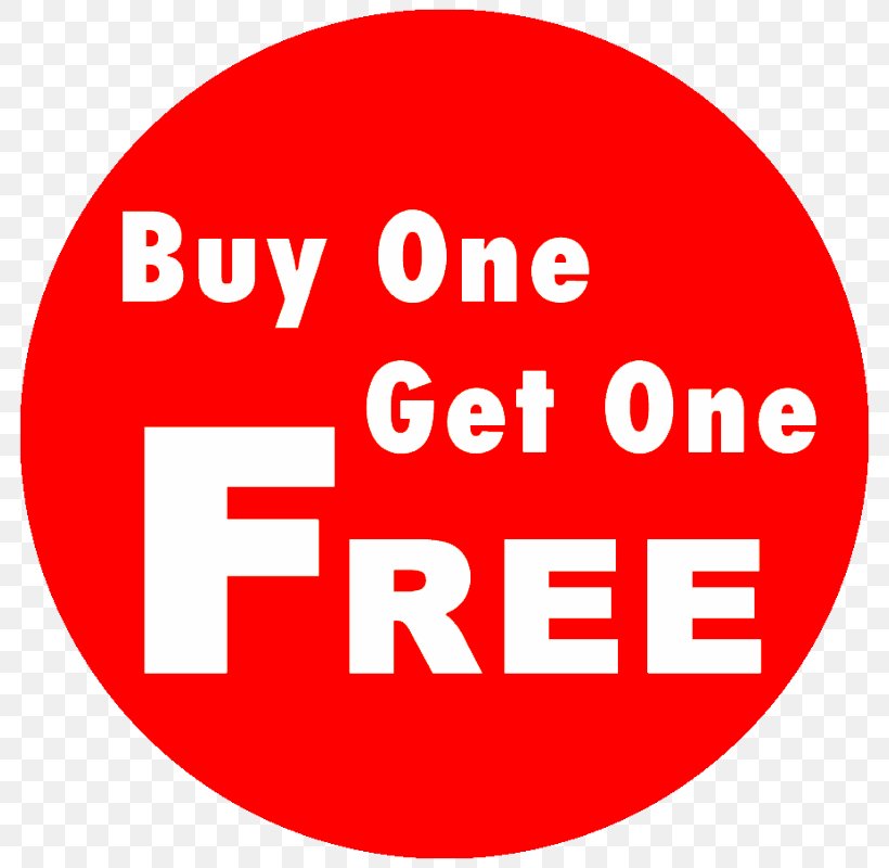 Buy One, Get One Free Buy 1 Get 1 Free Sticker Brand Clip Art, PNG, 800x800px, Buy One Get One Free, Area, Brand, Buy 1 Get 1 Free Sticker, Discounts And Allowances Download Free