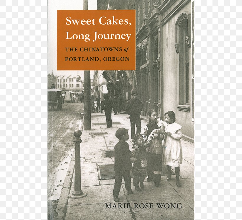 Sweet Cakes, Long Journey Portland, The City Of Roses Book Author, PNG, 768x744px, Portland, Advertising, Amazoncom, Asian American Studies, Author Download Free