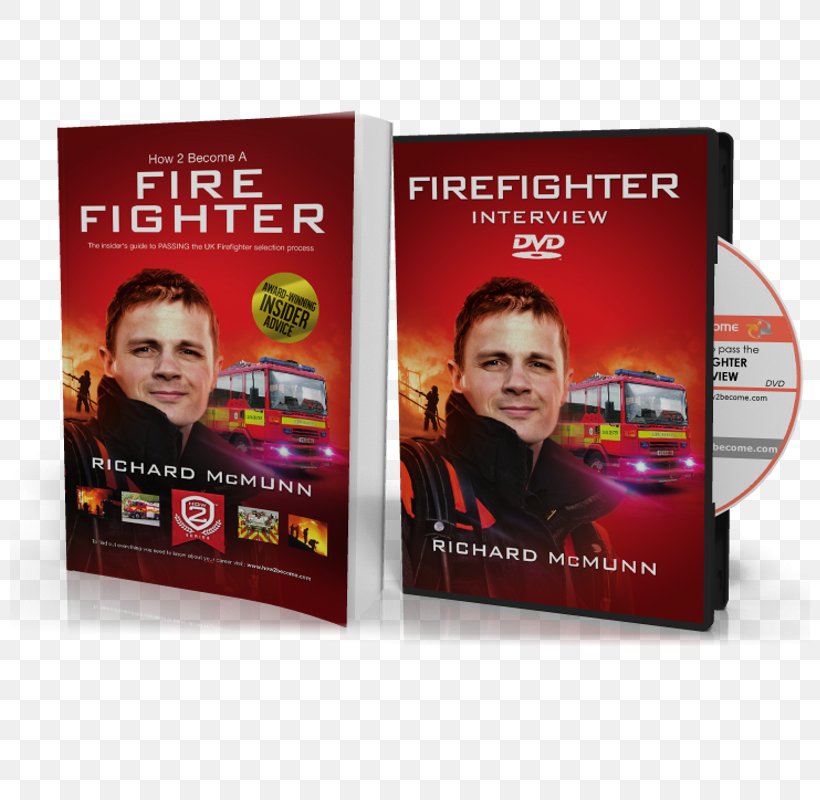 A Firefighter: The Insider's Guide Interview Information STXE6FIN GR EUR, PNG, 800x800px, 2018, Firefighter, Advertising, Application For Employment, Book Download Free