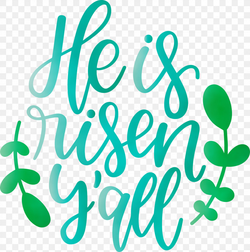 Text Green Font Turquoise Calligraphy, PNG, 2978x3000px, He Is Risen, Calligraphy, Green, Jesus, Paint Download Free