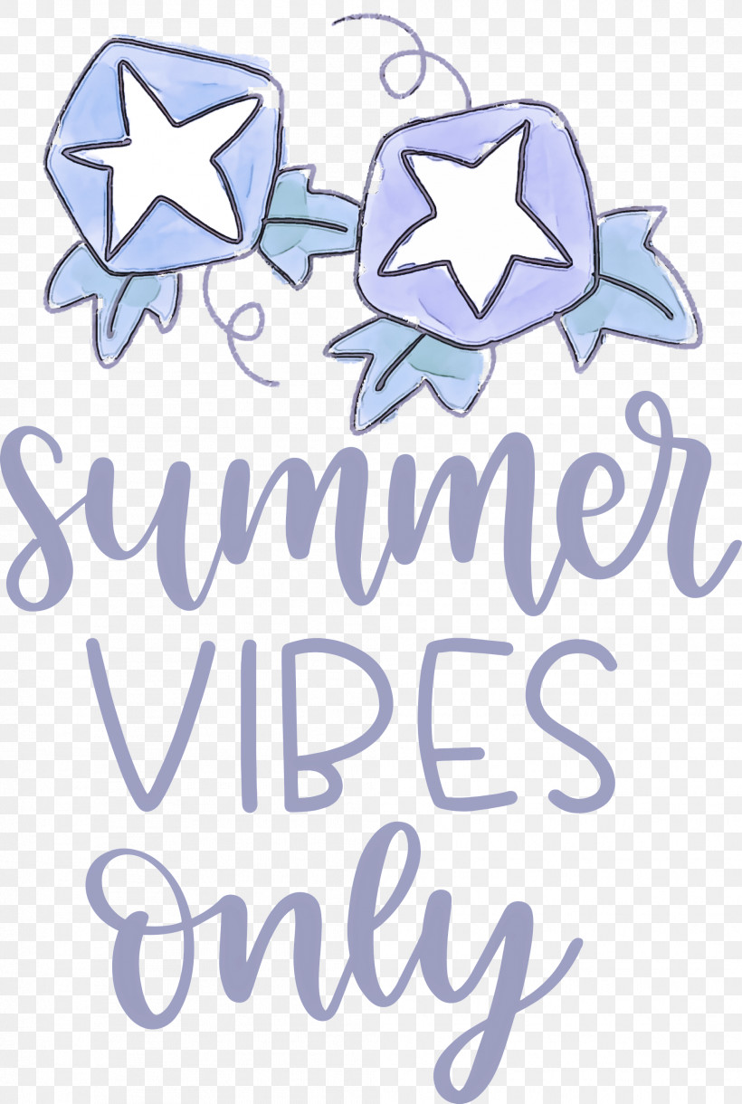 Summer Vibes Only Summer, PNG, 2016x3000px, Summer, Blue, Calligraphy, Cut Flowers, Flower Download Free