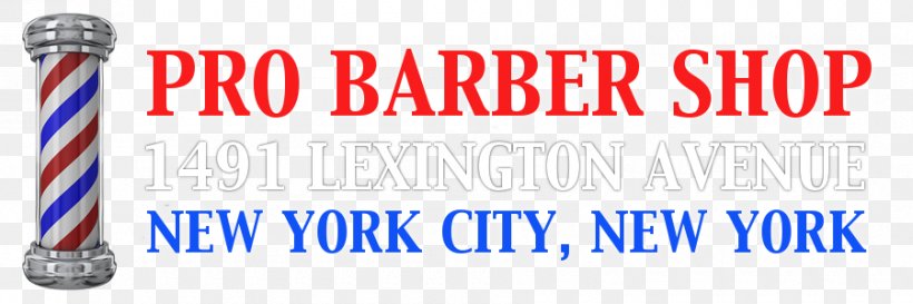 Pro Barber Shop Upper East Side Lexington Avenue East 97th Street Banner, PNG, 900x300px, Upper East Side, Advertising, Area, Banner, Barber Download Free