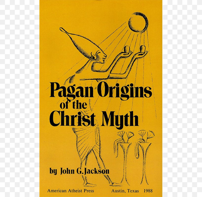 Pagan Origins Of The Christ Myth The Pagan Christ Atheism Logo, PNG, 800x800px, Atheism, American Atheists, Animal, Book, Brand Download Free