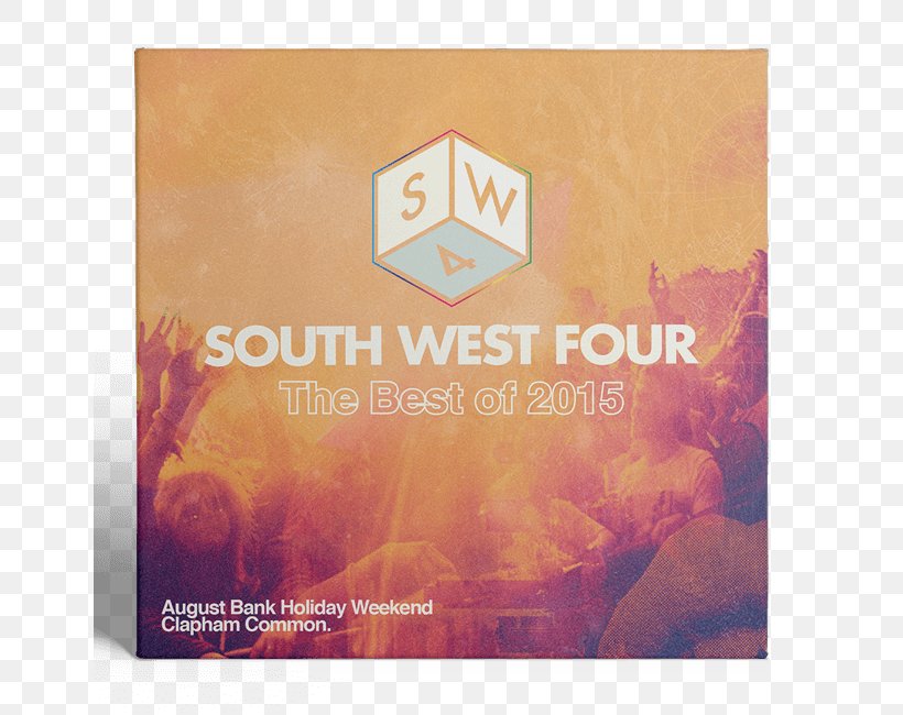 SW4: South West Four (The Best Of 2015) Compilation Album Brand South West Trains Font, PNG, 650x650px, Compilation Album, Advertising, Brand, Heat, Orange Download Free
