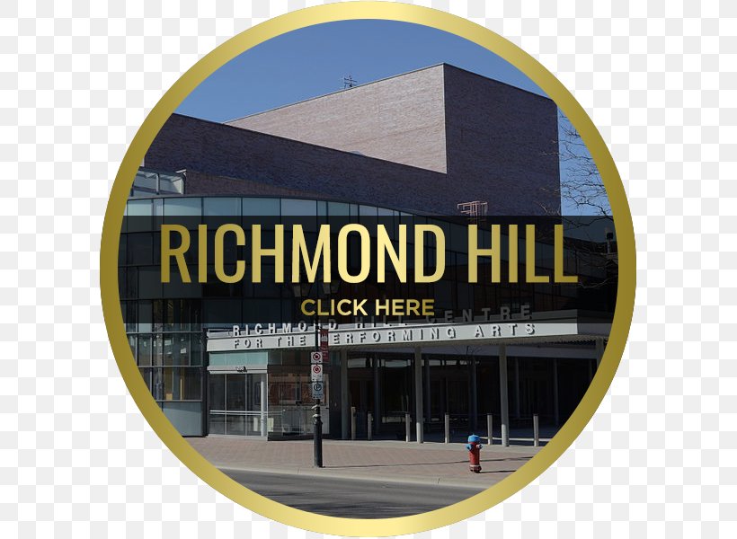 Markham Richmond Hill Centre For The Performing Arts Yonge Street Newmarket Milton, PNG, 600x600px, Markham, Brand, Building, Canada, Estate Download Free