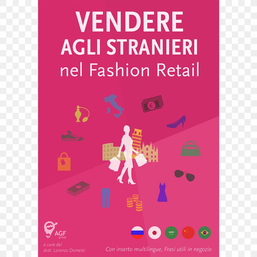 Vendere Agli Stranieri Nel Fashion Retail Sales Methods Graphic Design Brand, PNG, 1000x1000px, Sales, Area, Area M, Brand, Ip Address Download Free
