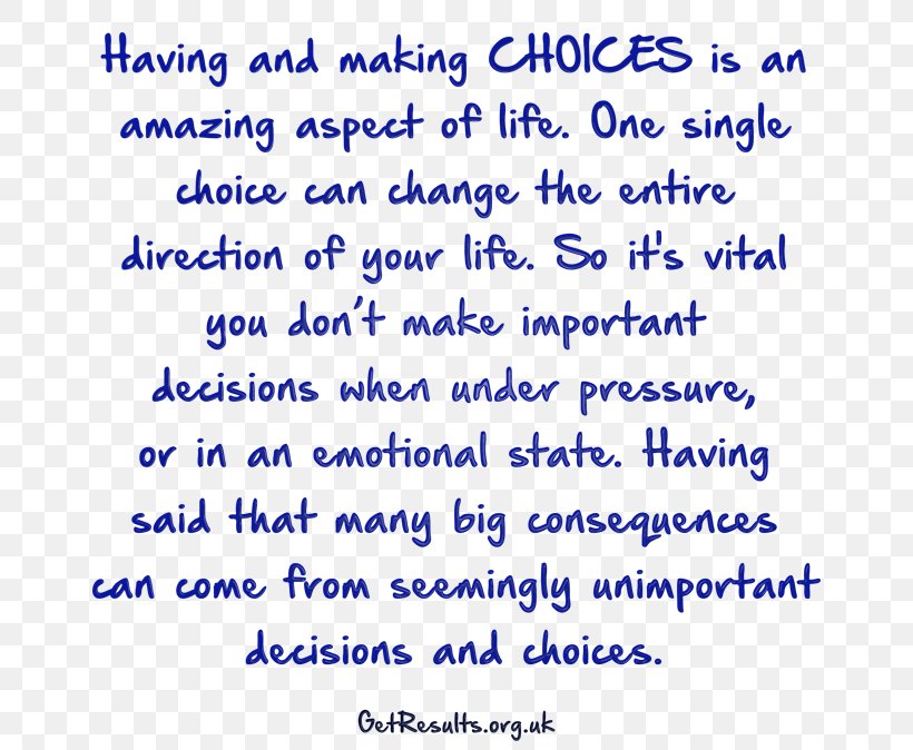 Choice Decision-making Life Document Handwriting, PNG, 700x674px, Choice, Area, Blue, Decisionmaking, Document Download Free