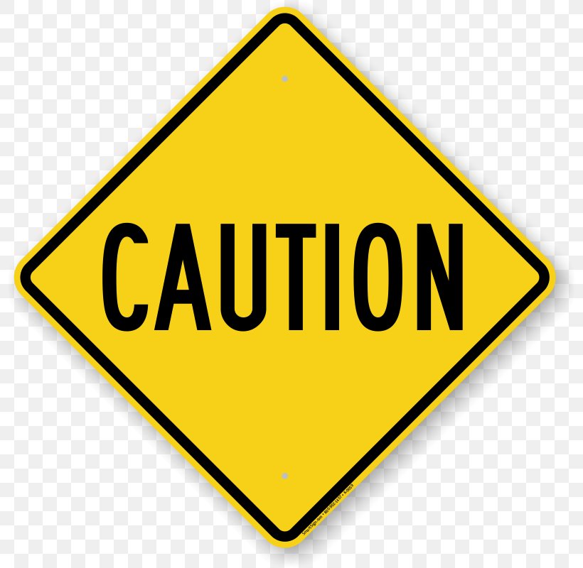 Warning Sign Traffic Sign Safety Hazard, PNG, 800x800px, Warning Sign, Area, Brand, Driving, Hazard Download Free