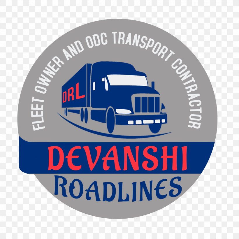 Devanshi Roadlines ODC Transport Company Business Brand, PNG, 1500x1500px, Transport, Brand, Business, India, Label Download Free