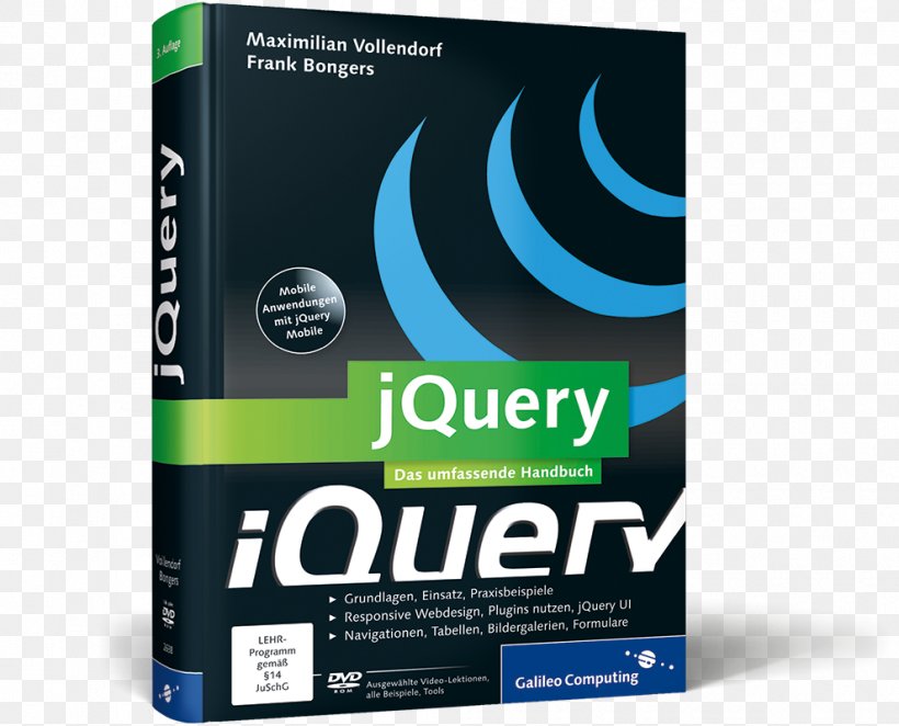 JQuery: Das Praxisbuch JQuery: Das Umfassende Handbuch XenDesktop Rheinwerk Verlag, PNG, 990x800px, Xendesktop, Brand, Citrix Systems, Computer, Html Download Free