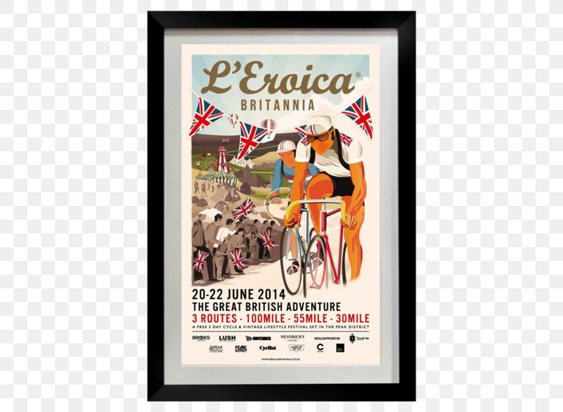 Poster Eroica Britannia Festival Cycling Information, PNG, 600x600px, 2018, Poster, Advertising, Cycling, Eroica Britannia Download Free