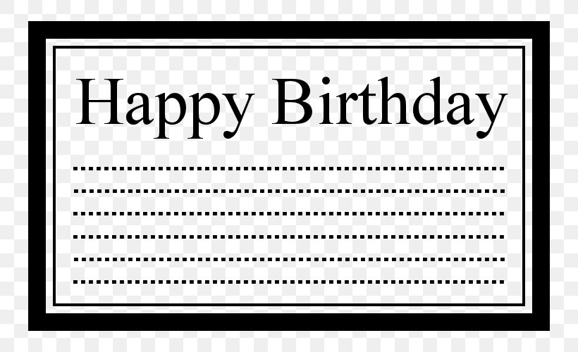 Greeting & Note Cards Birthday Wish Father Happiness, PNG, 800x500px, Greeting Note Cards, Area, Birthday, Black, Black And White Download Free