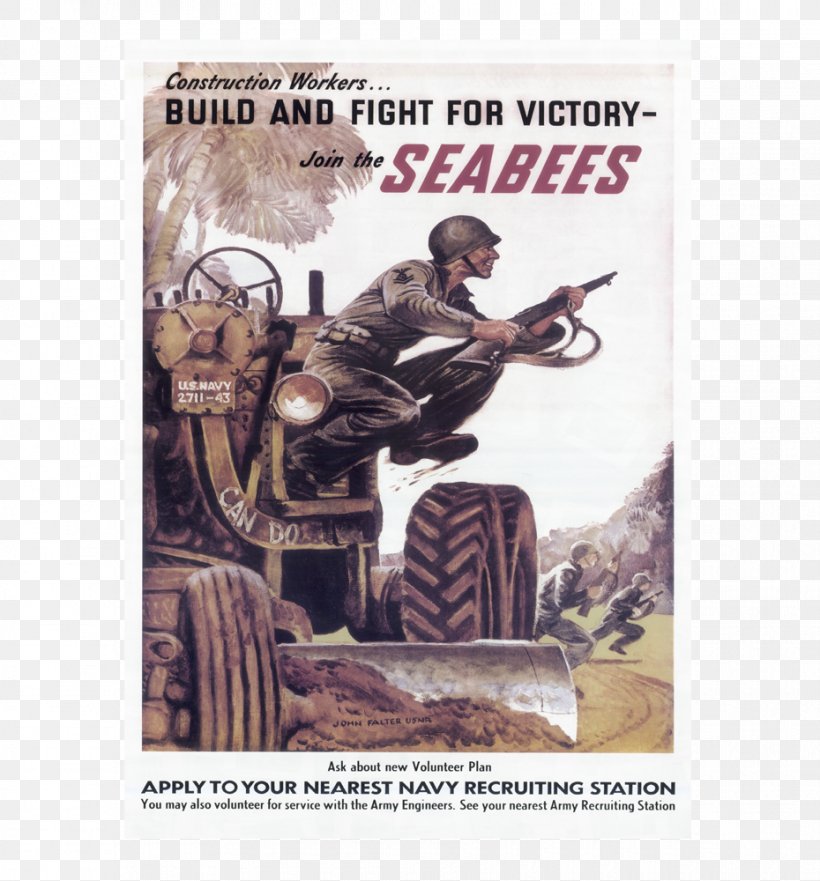 United States Navy Second World War Seabee Soldier, PNG, 930x1000px, United States, Advertising, Fighting Seabees, Military, Poster Download Free