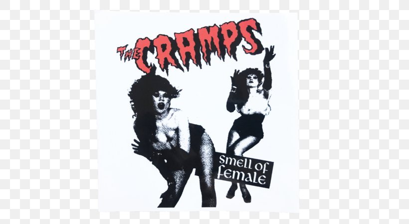 The Cramps Smell Of Female Punk Rock Psychobilly Garage Punk, PNG, 600x450px, Cramps, Album Cover, Art, Bad Music For Bad People, Brand Download Free
