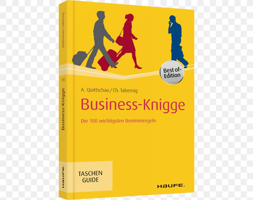 100 важнейших правил бизнес-этикета Der Kleine Business-Knigge: Wie Sie überzeugend Auftreten, PNG, 648x648px, Book, Brand, Haufe Group, International Standard Book Number, Library Download Free